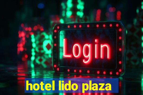 hotel lido plaza